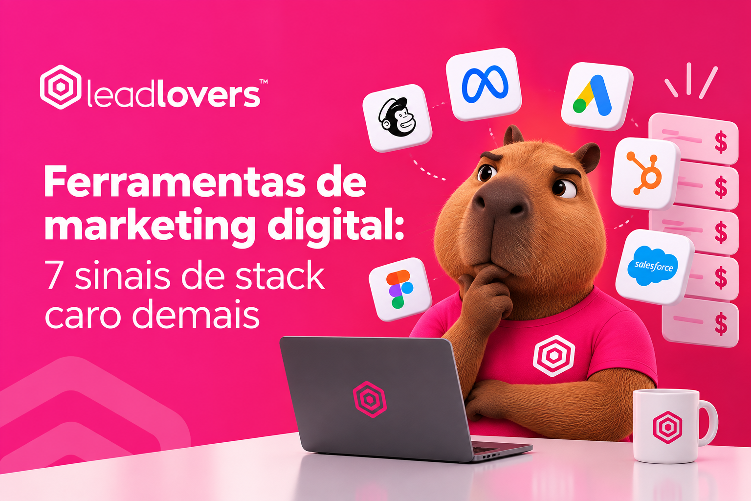 Ferramentas de marketing digital: 7 sinais de stack caro demais